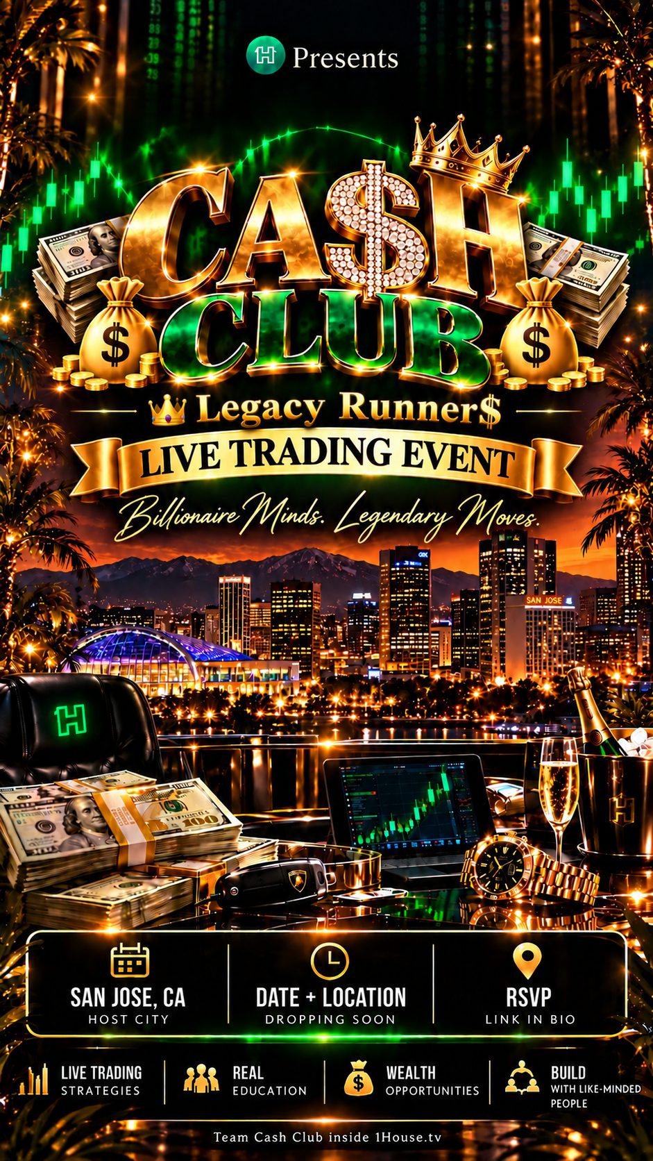 Cash Club x Legacy Runners live trading event flyer - San Jose, CA. Date and location dropping soon.